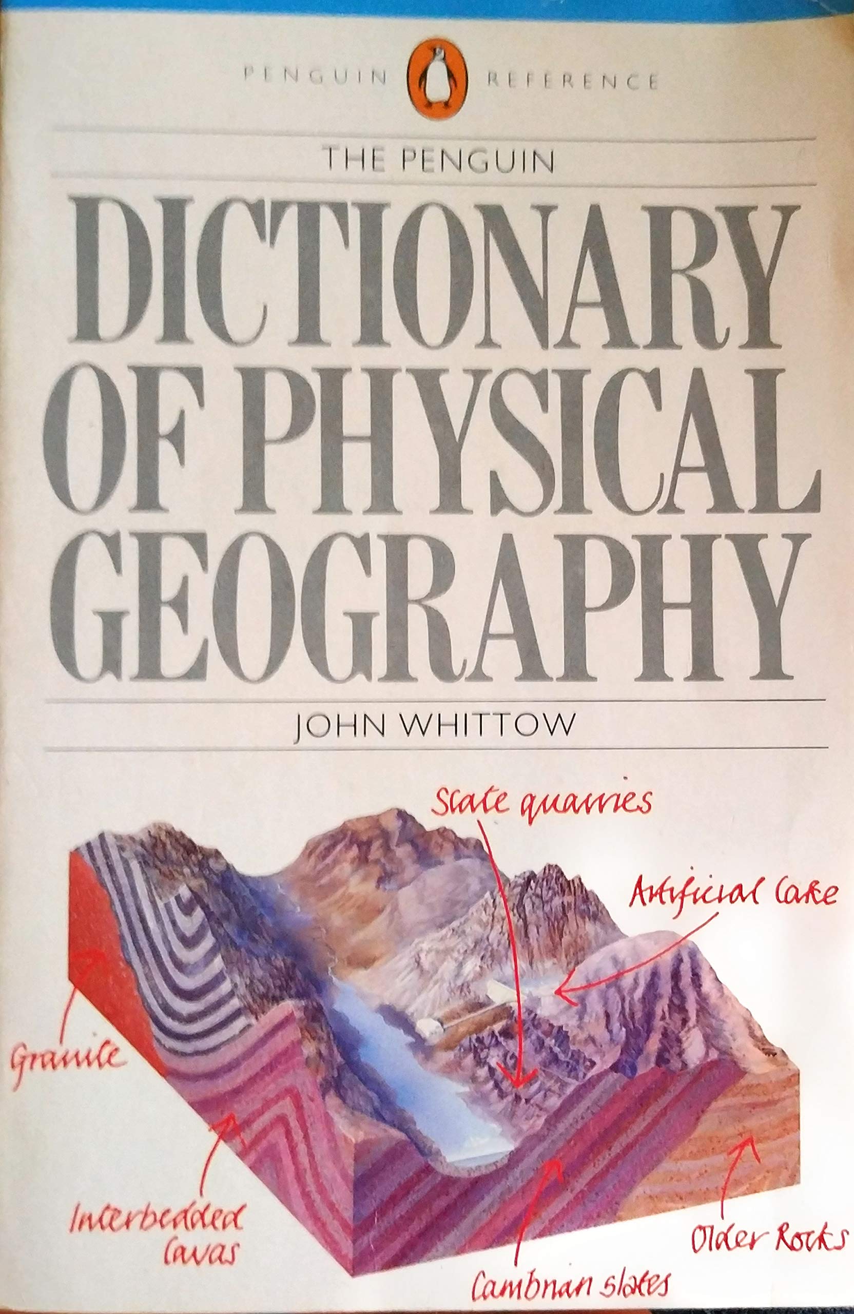 The Penguin Dictionary of Physical Geography (Penguin reference books) Geology & Geography