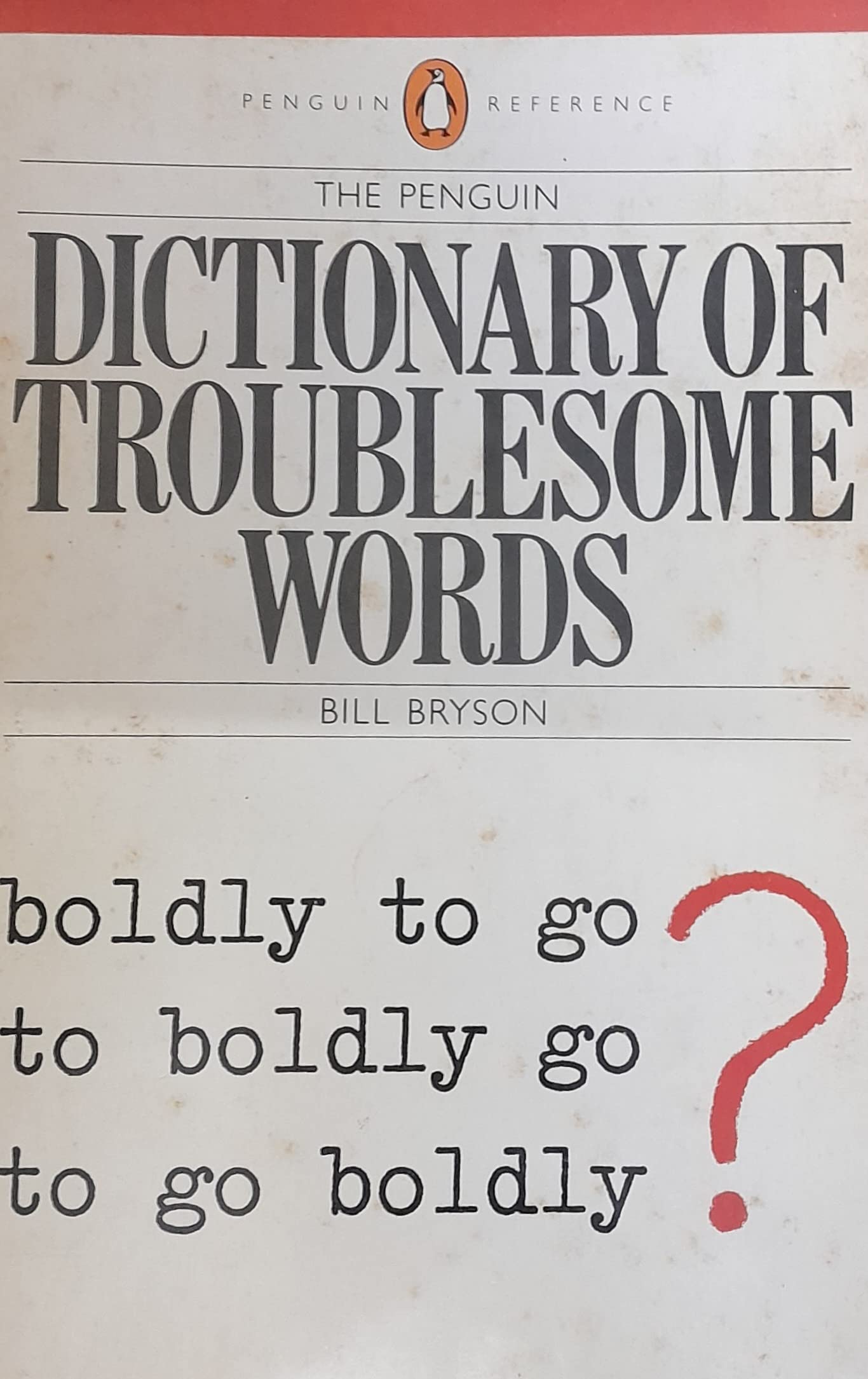 The Penguin Dictionary of Troublesome Words Learning & Reference