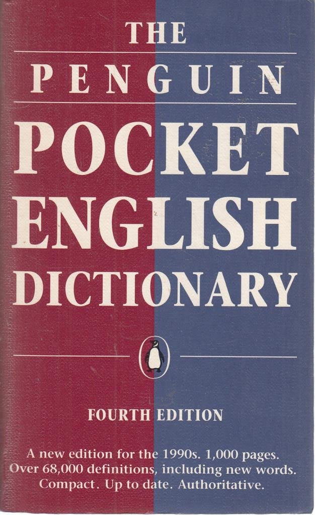 The Penguin Pocket English Dictionary: Fourth Edition General education