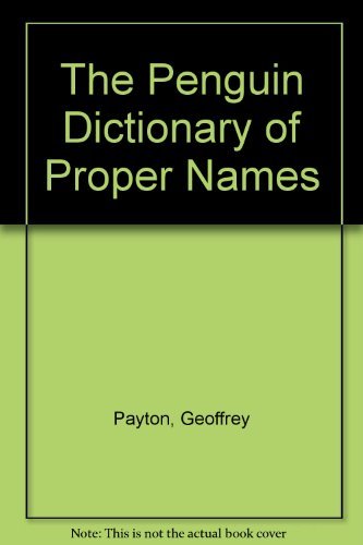 The Penguin Dictionary of Proper Names General education
