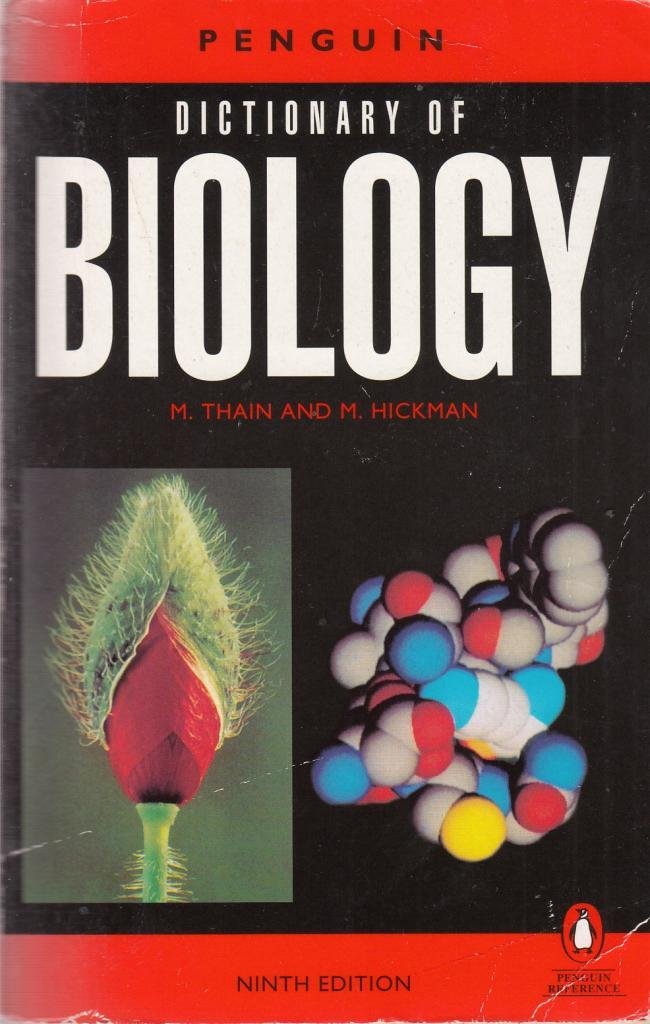 The Penguin Dictionary of Biology (Penguin reference) Business & Technology