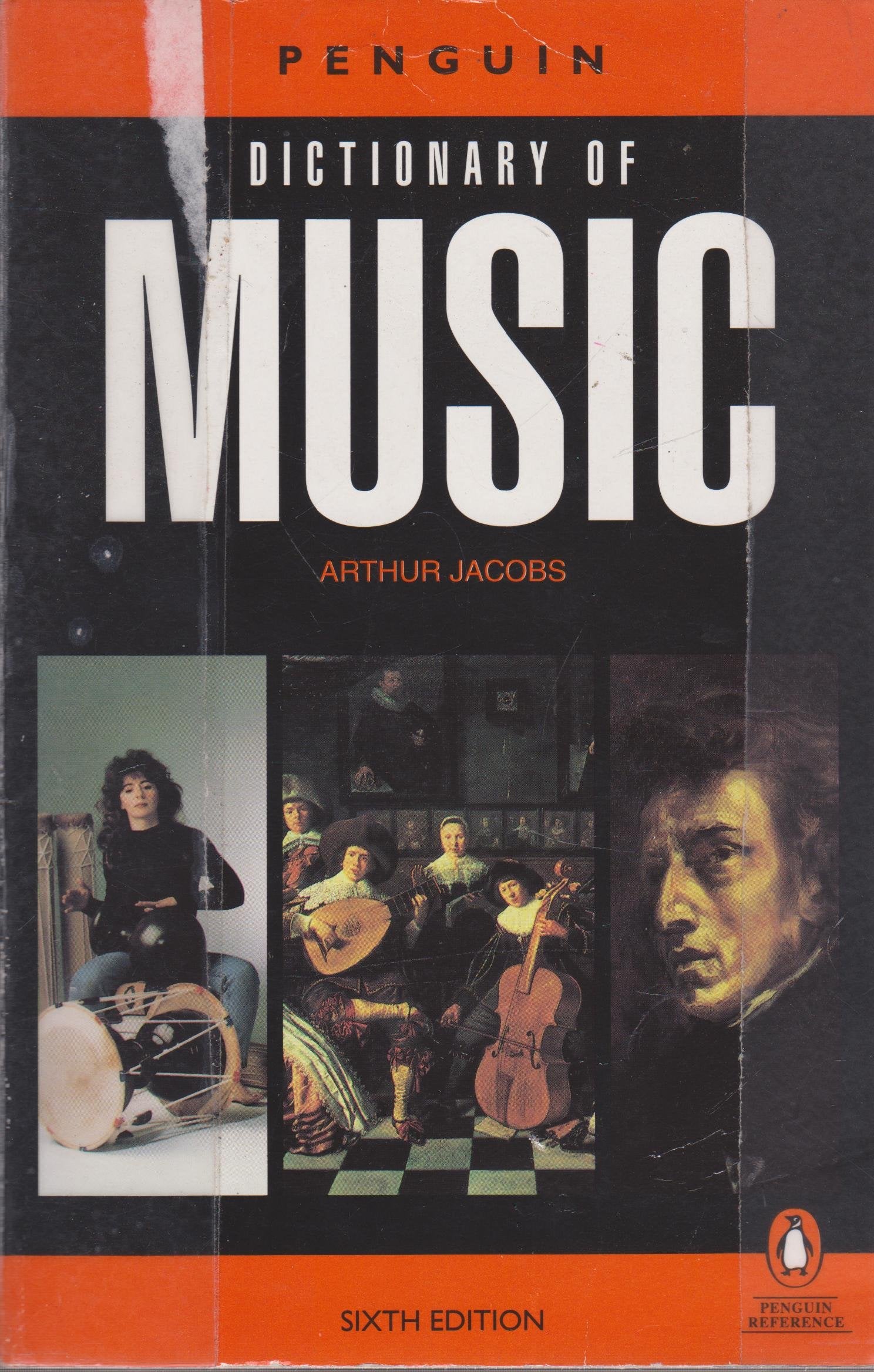 The Penguin Dictionary of Music: Sixth Edition (Penguin Reference Books) Arts & Music
