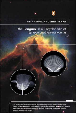 The Penguin Desk Encyclopedia of Science And Mathematics Reference Books