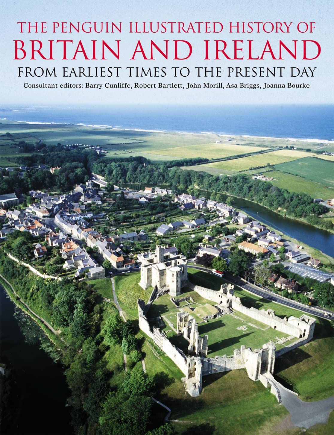 The Penguin Illustrated History of Britain and Ireland: From Earliest Times to the Present Day (Penguin Reference Books) Social Sciences