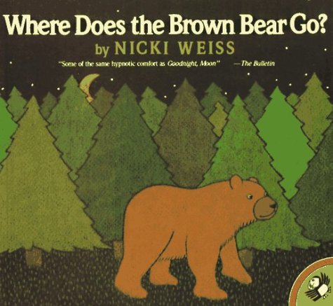 Where Does the Brown Bear Go? (Picture Puffins) Novels & Short Stories