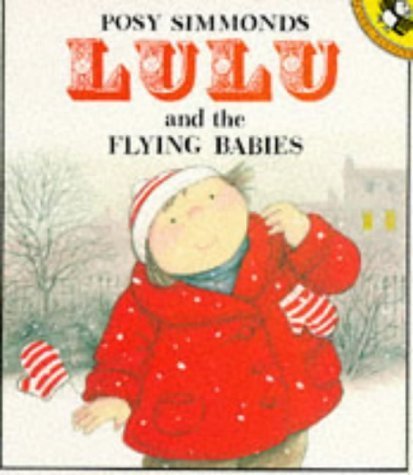 Lulu And the Flying Babies (Picture Puffin S.) Novels & Short Stories