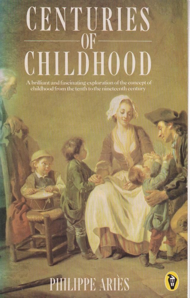 Centuries of Childhood (Peregrine Books) Books