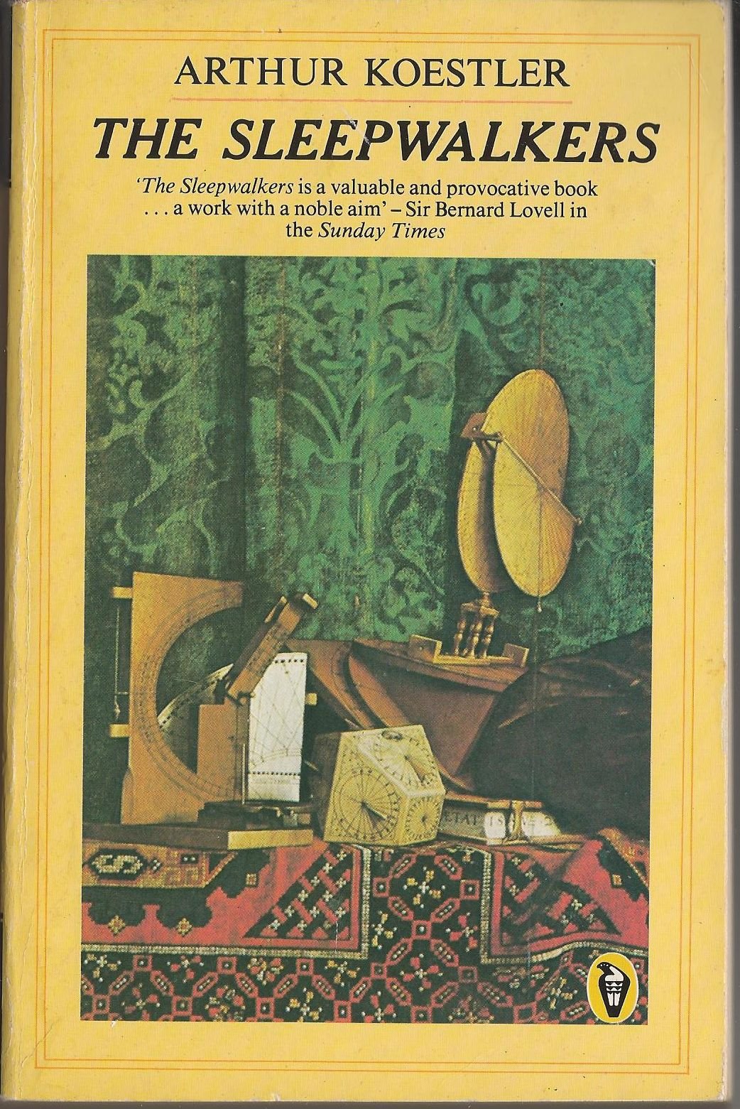 The Sleepwalkers: A History of Man's Changing Vision of the Universe Natural Sciences