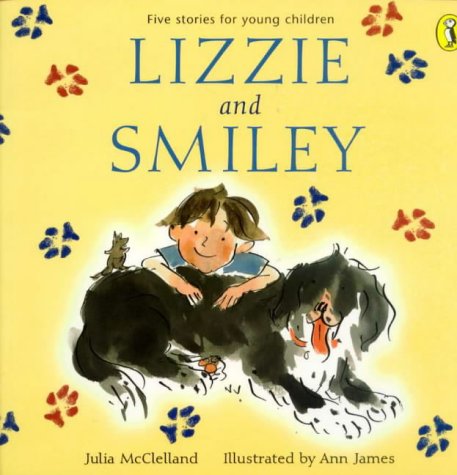 Lizzie And Smiley: Five Stories For Young Children Novels & Short Stories