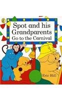Spot And His Grandparents Go to the Carnival Novels & Short Stories