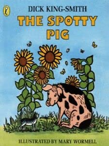 The Spotty Pig (Picture Puffin S.) Novels & Short Stories