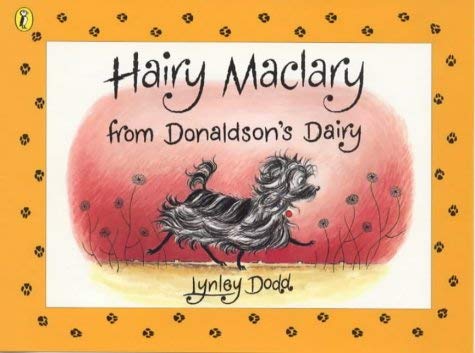 Hairy Maclary from Donaldson's Dairy (Small Scale) (Picture Puffin S.) Novels & Short Stories