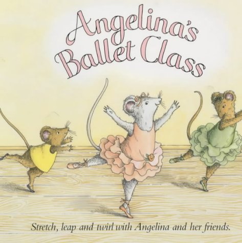 Angelina's Ballet Class (Angelina Ballerina) Study Guides