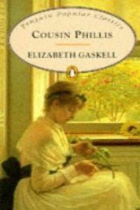 Cousin Phillis (Penguin Popular Classics) Classics