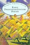 Early Twentieth-Century Poetry (Penguin Popular Classics) Poetry