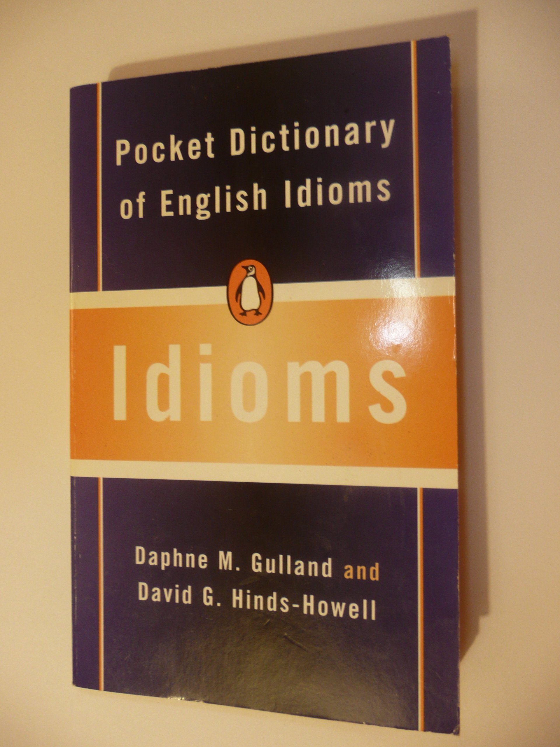 Pocket Dictionary of English Idioms General education