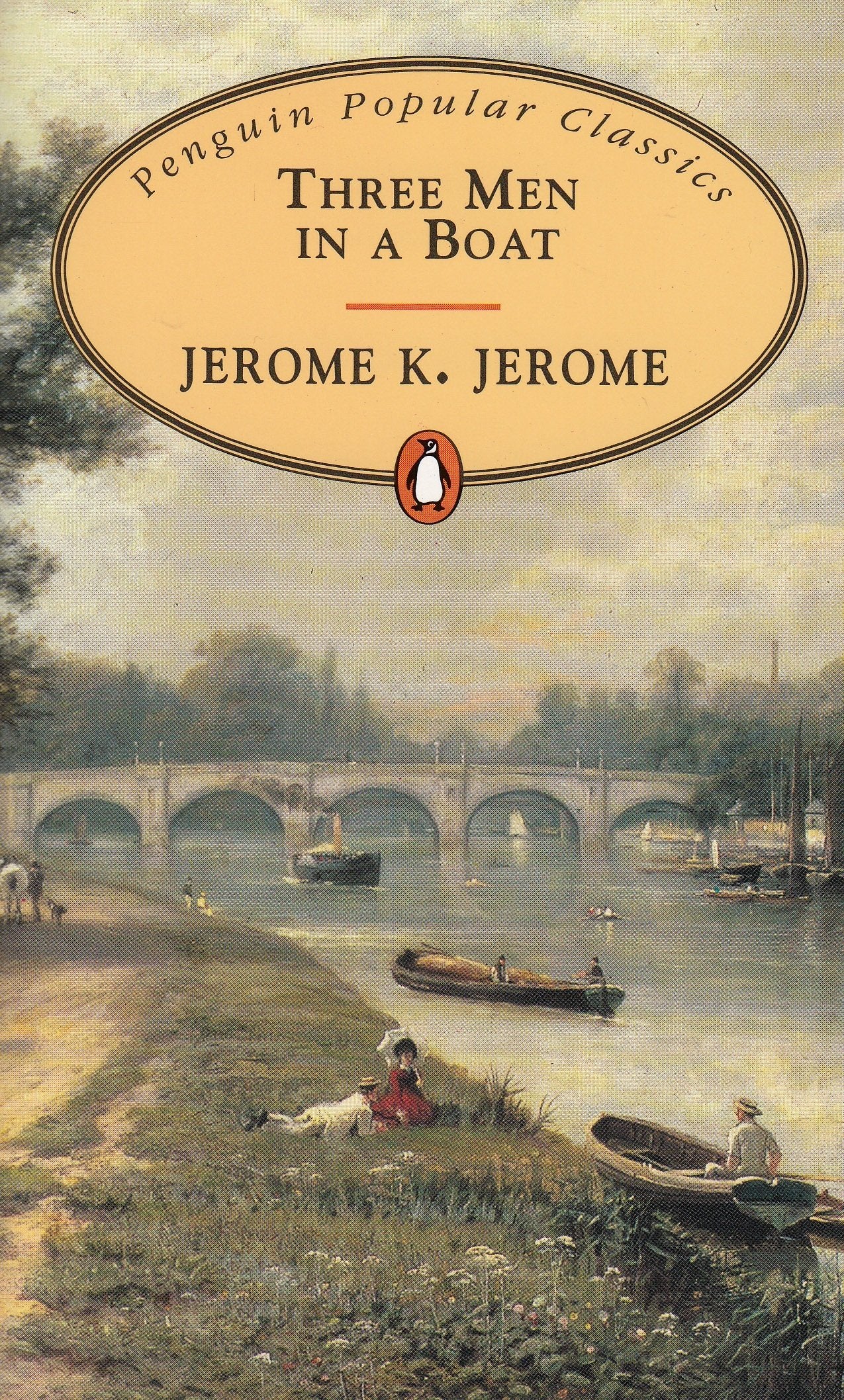 Three Men in a Boat: To Say Nothing of the Dog! Classics