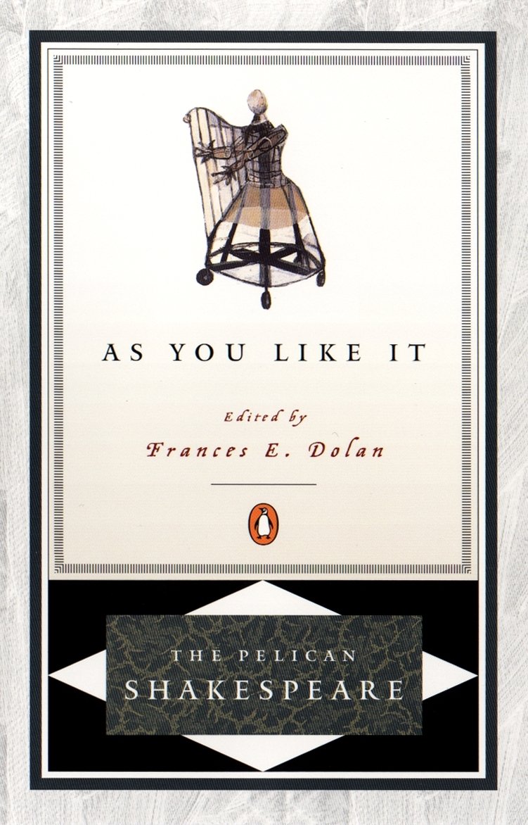 As You Like IT (Revised Edition) (The Pelican Shakespeare) Social Sciences