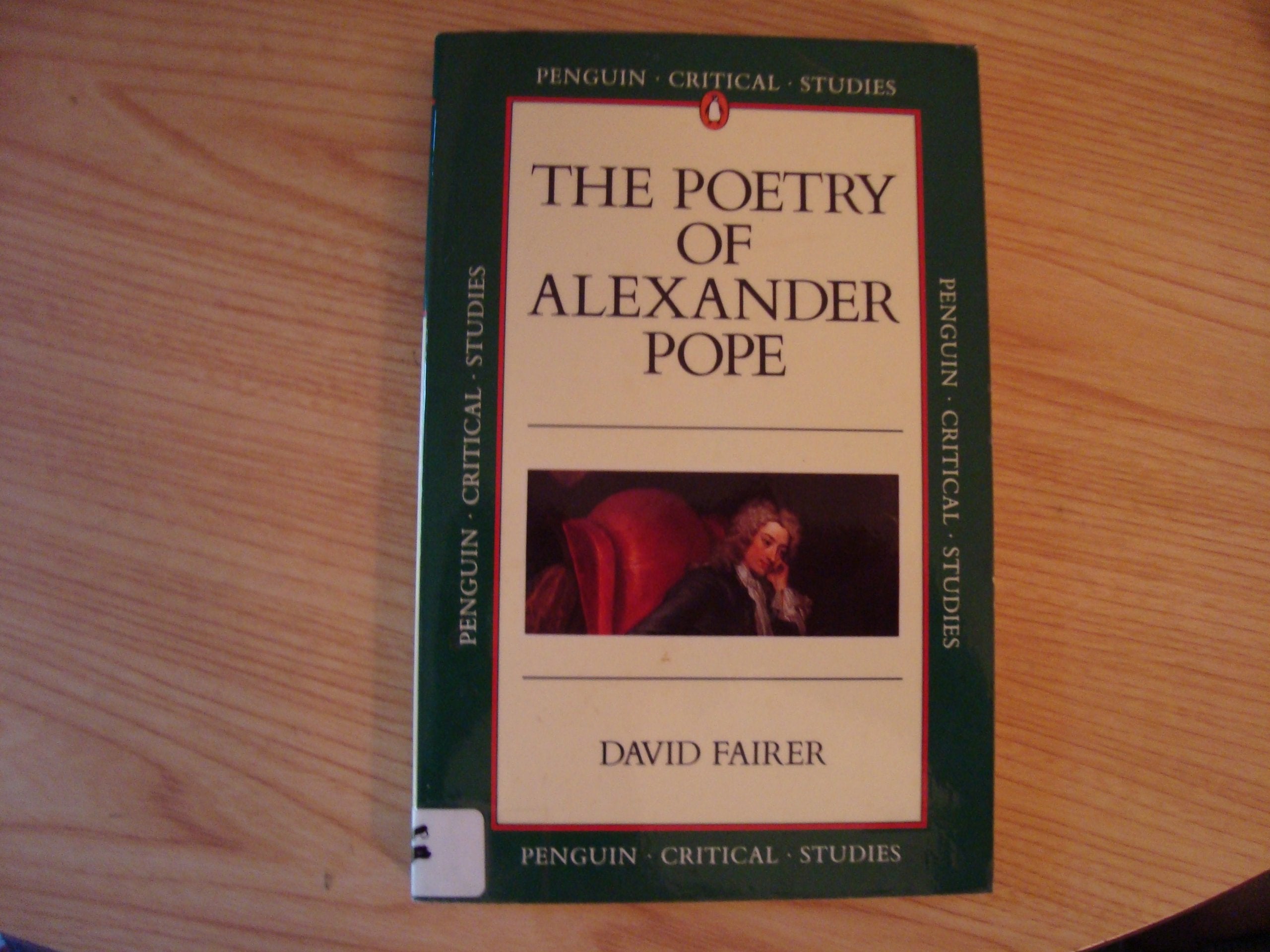 Penguin Critical Studies: The Poetry of Alexander Pope Contemporary literature