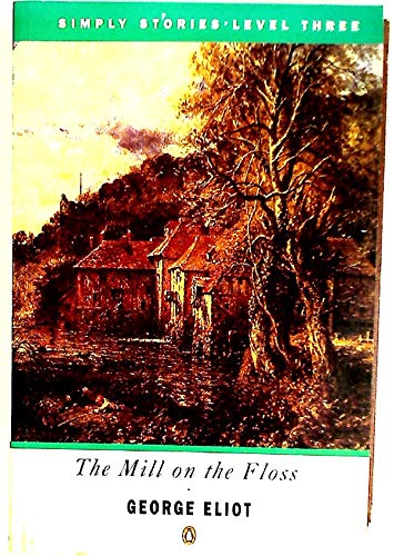 Mill on the Floss (Simply Stories: Level 3) Foreign Languages ​​& Dictionaries