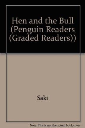 Hen and the Bull (Penguin Readers (Graded Readers)) Non-fiction