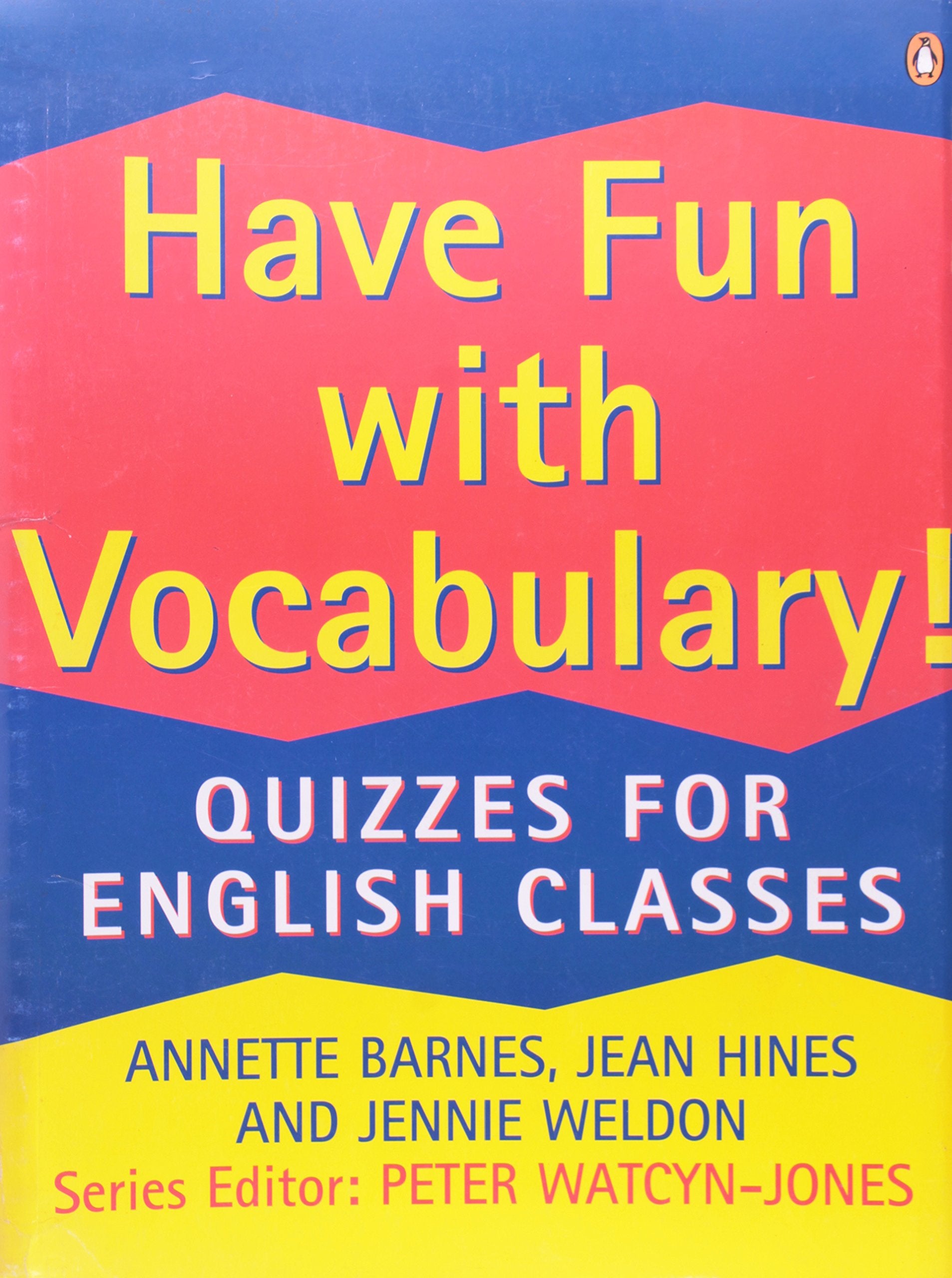 Have Fun with Vocabulary: Quizzes for English Classes (Photocopiable) Foreign Languages ​​& Dictionaries