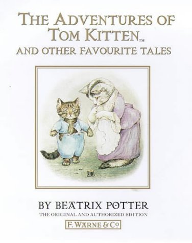 The World Of Beatrix Potter Vol 2: The Adventures Of Tom Kitten And Other Favourite Tales book