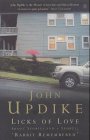Licks of Love: Short Stories And a Sequel,'Rabbit Remembered' Contemporary literature