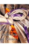 The Seduction of Slience Books