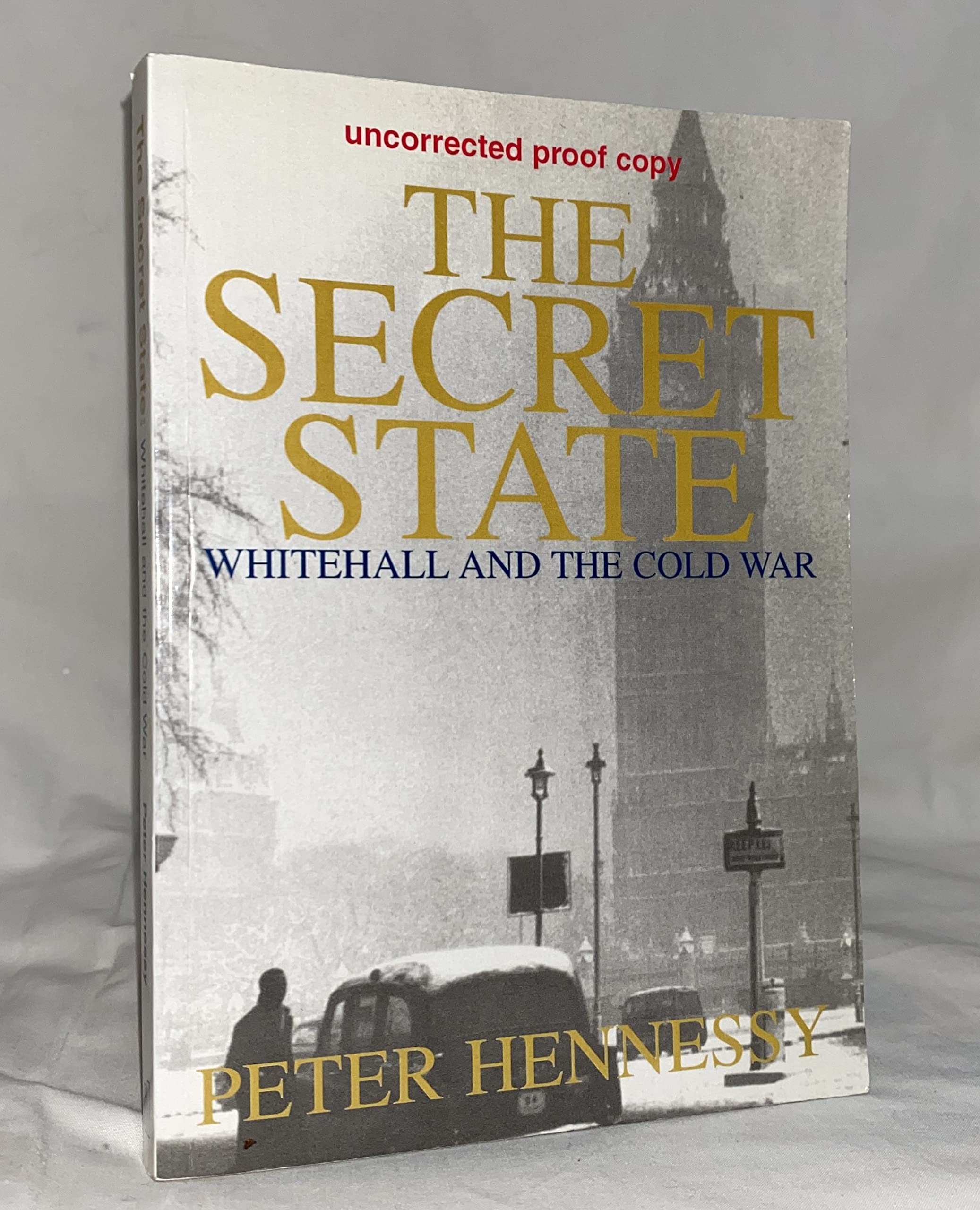 Product Image: The Secret State: Whitehall and the Cold War