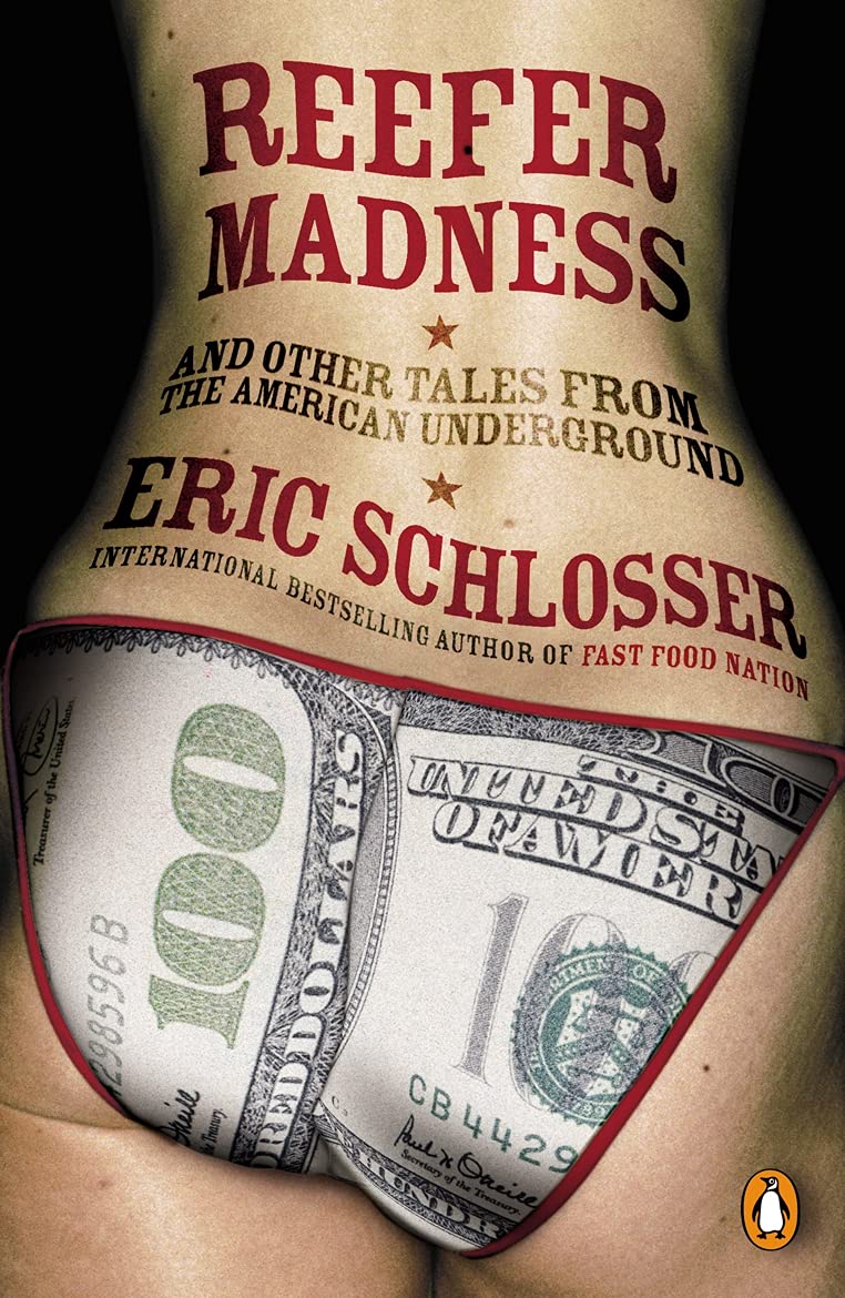 Reefer Madness: ... and Other Tales from the American Underground Social Sciences