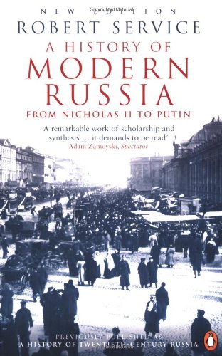 A History of Modern Russia: From Nicholas II to Putin Politics & History