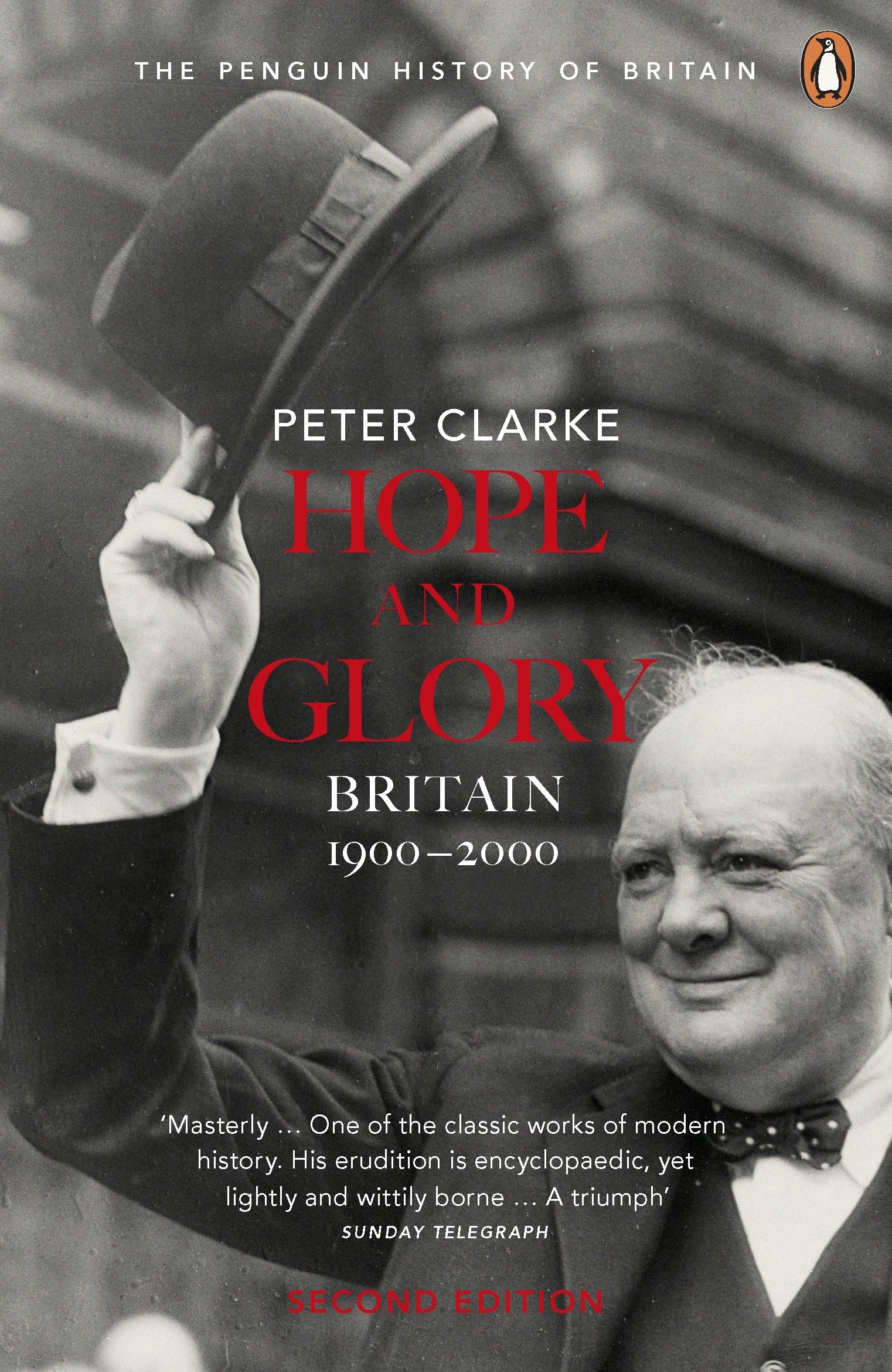 Hope and Glory: Britain 1900-2000 (Penguin History of Britain) Politics & History