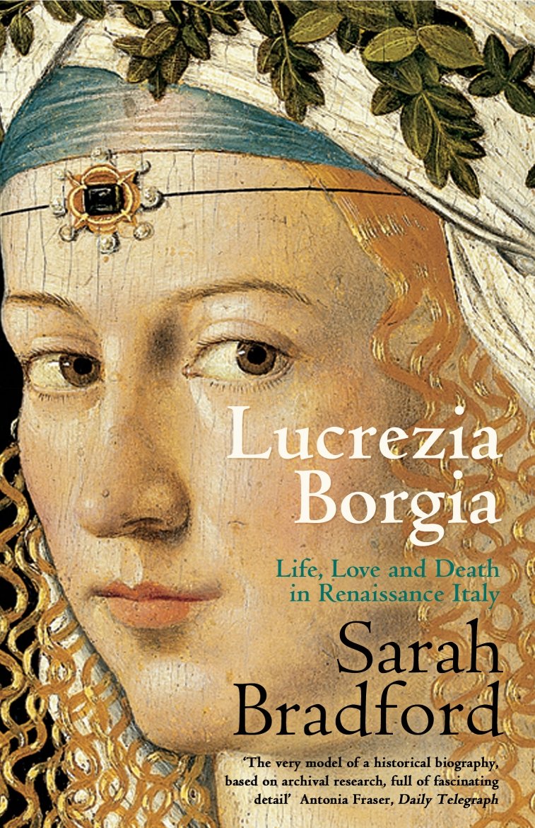 Lucrezia Borgia Politics & Society Books