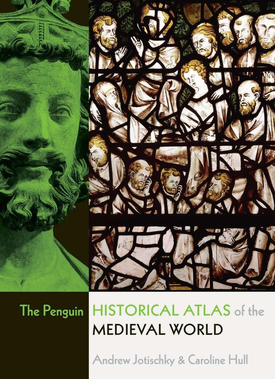 The Penguin Historical Atlas of the Medieval World book
