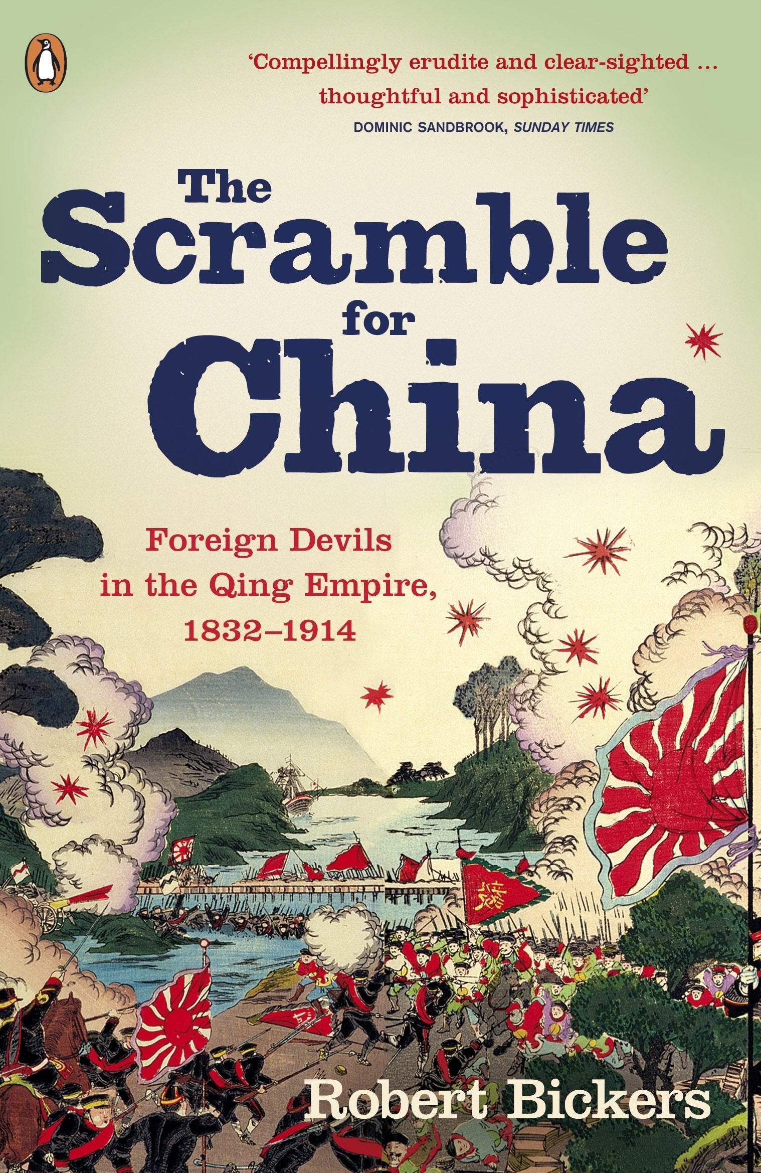 The Scramble for China: Foreign Devils in the Qing Empire, 1832-1914 Social Sciences