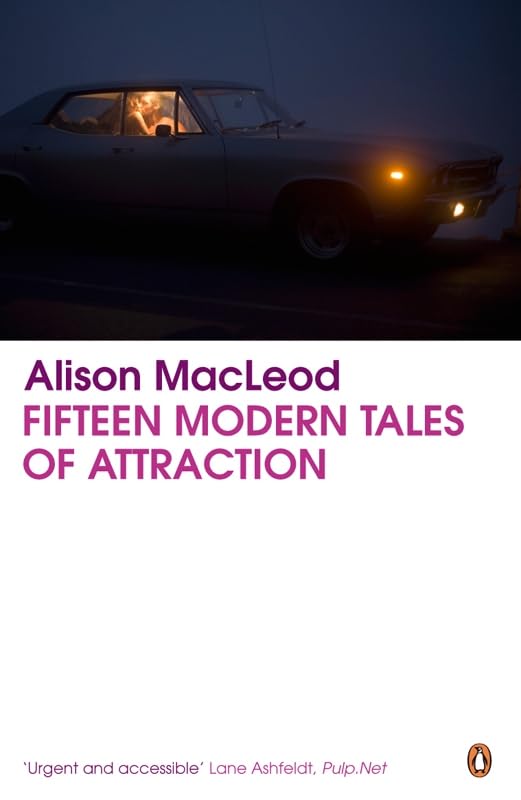 Fifteen Modern Tales of Attraction Essays & Short Stories