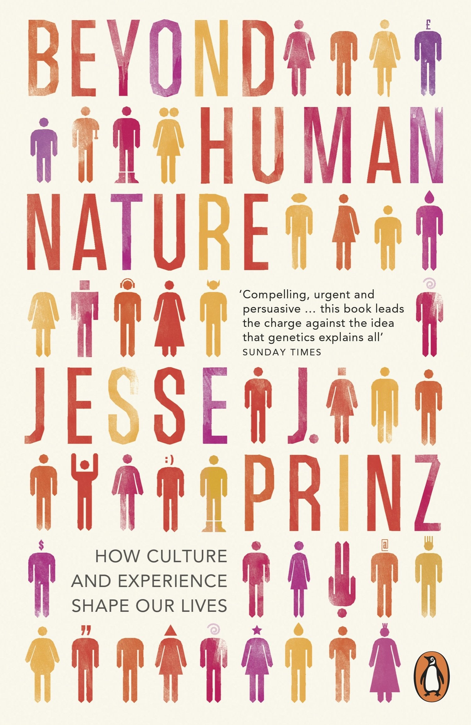 Beyond Human Nature: How Culture and Experience Shape Our Lives Philosophy
