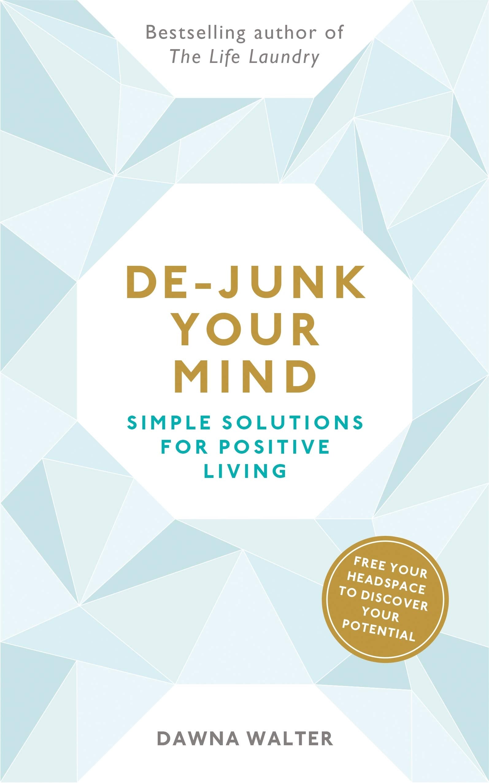 De-junk Your Mind Philosophy