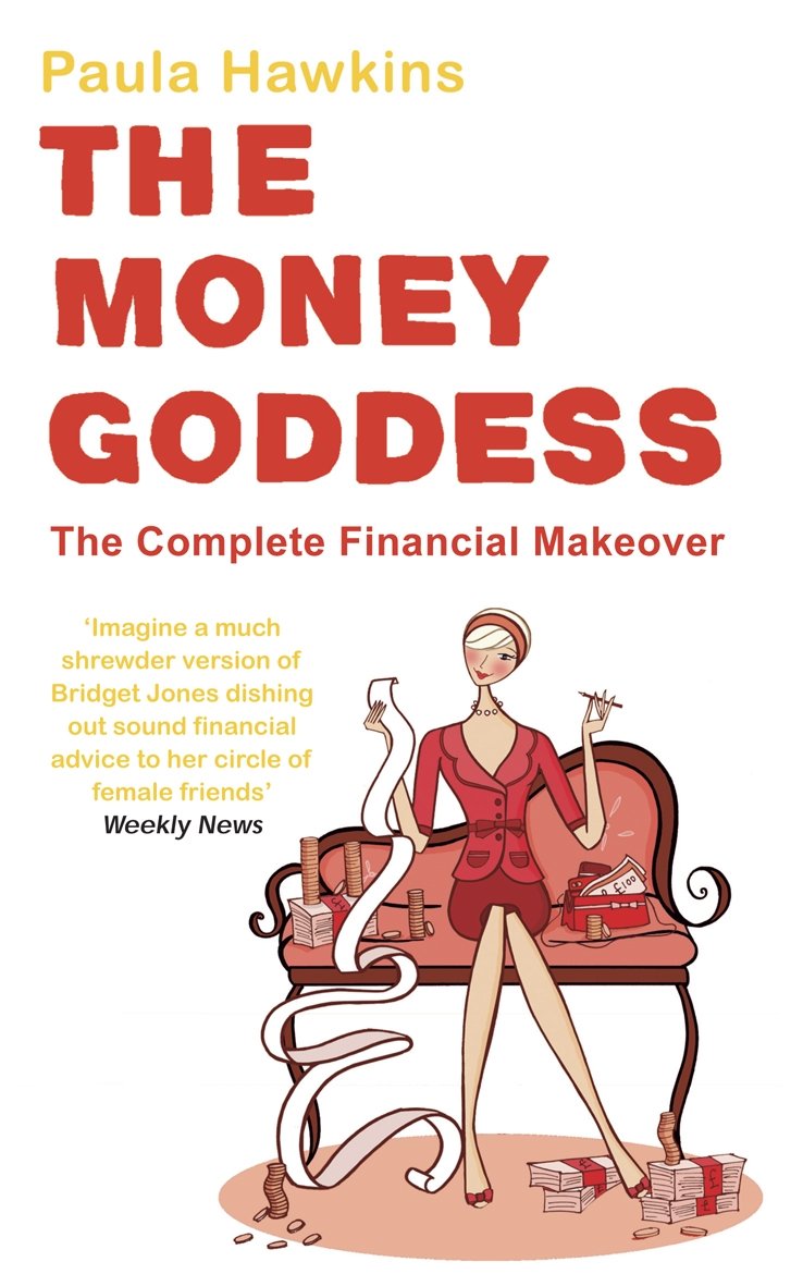 The Money Goddess: The Complete Financial Makeover book
