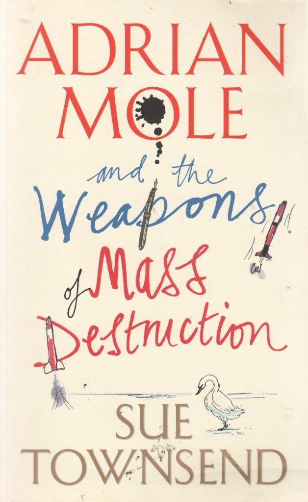 Adrian Mole and The Weapons of Mass Destruction (OM) Contemporary literature