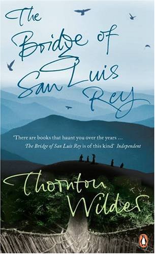 The Bridge of San Luis Rey Contemporary literature