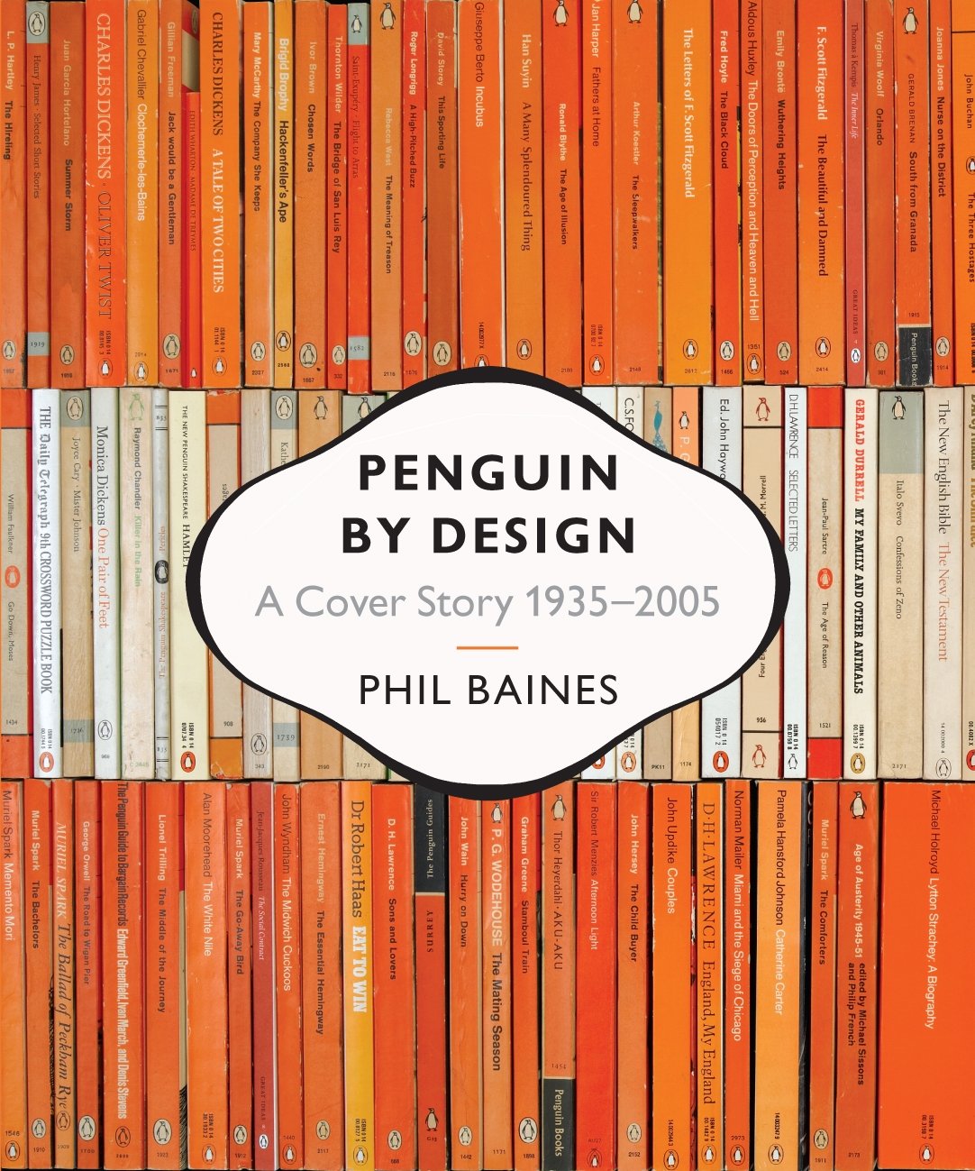 Penguin by Design: A Cover Story 1935-2005 Film, Art & Culture