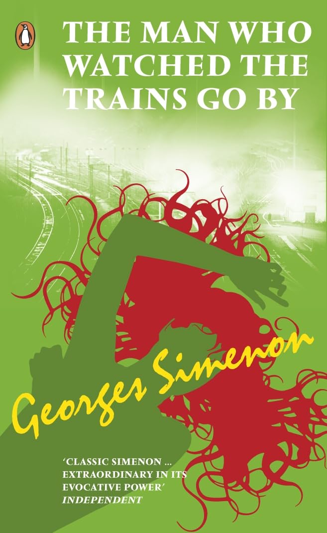 The Man Who Watched the Trains Go By (Pocket Penguin Classics) Contemporary literature