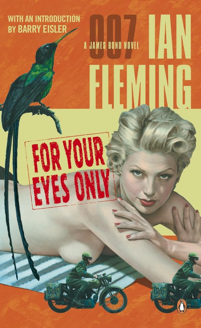 For Your Eyes Only: With an introd. by Barry Eisler Contemporary literature