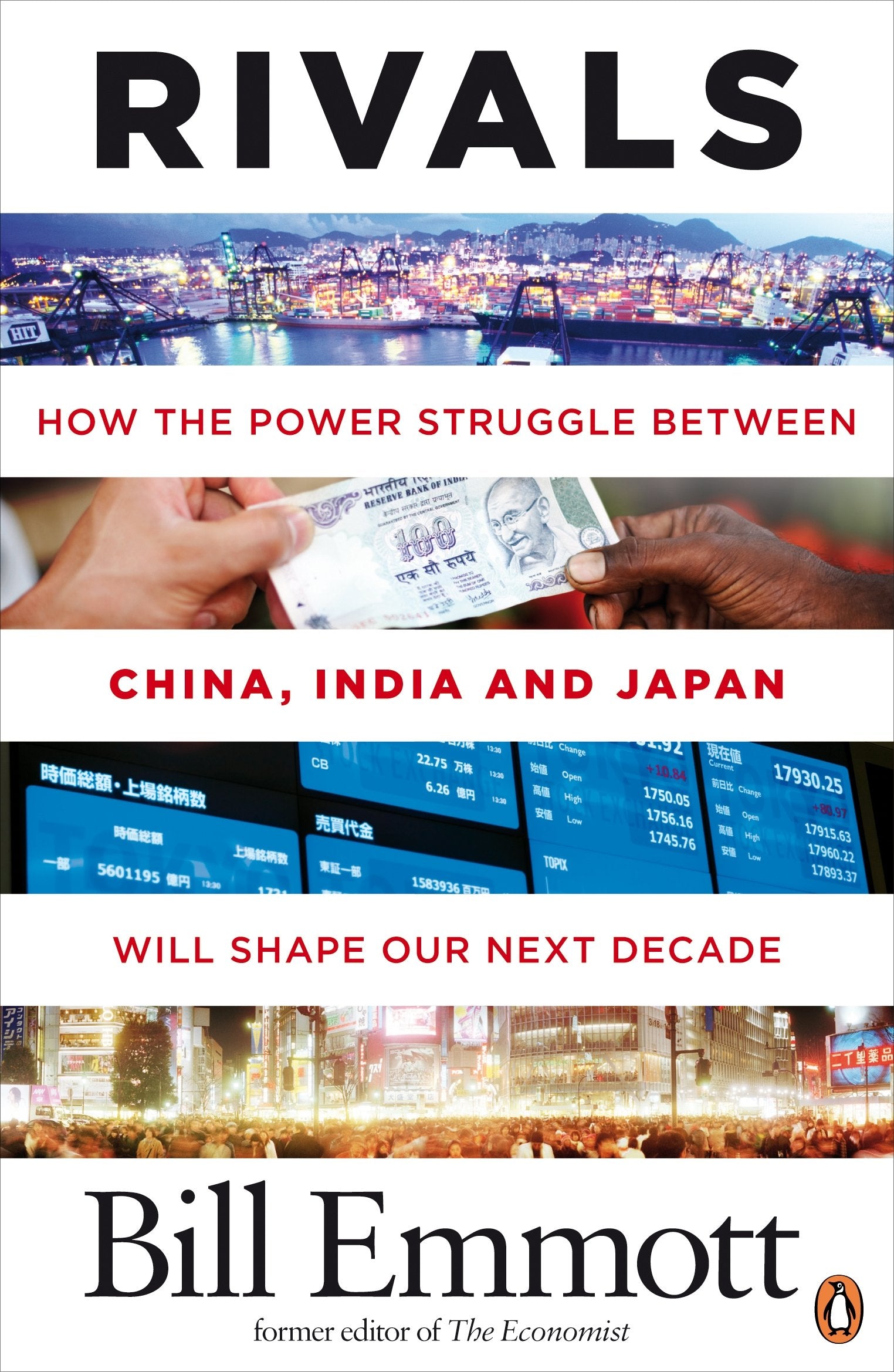 Rivals: How the power struggle between China, India and Japan will shape our next decade Law