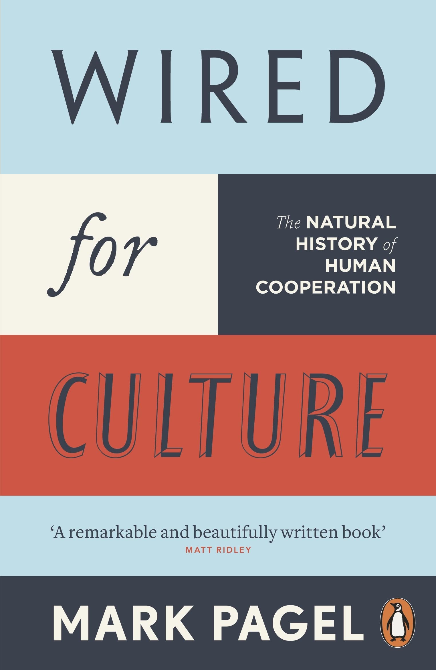 Wired for Culture: The Natural History of Human Cooperation General education