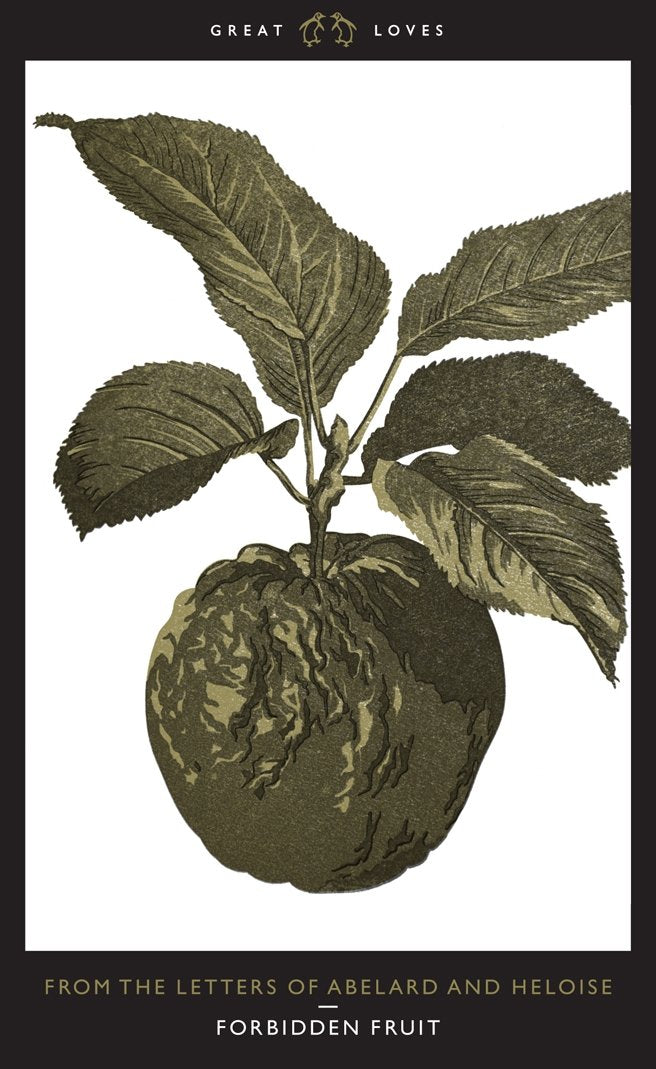 Forbidden Fruit: From the Letters of Abelard and Heloise (Penguin Great Loves) Contemporary literature