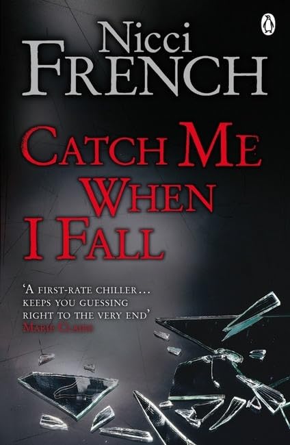 Catch Me When I Fall: Nicci French Contemporary literature