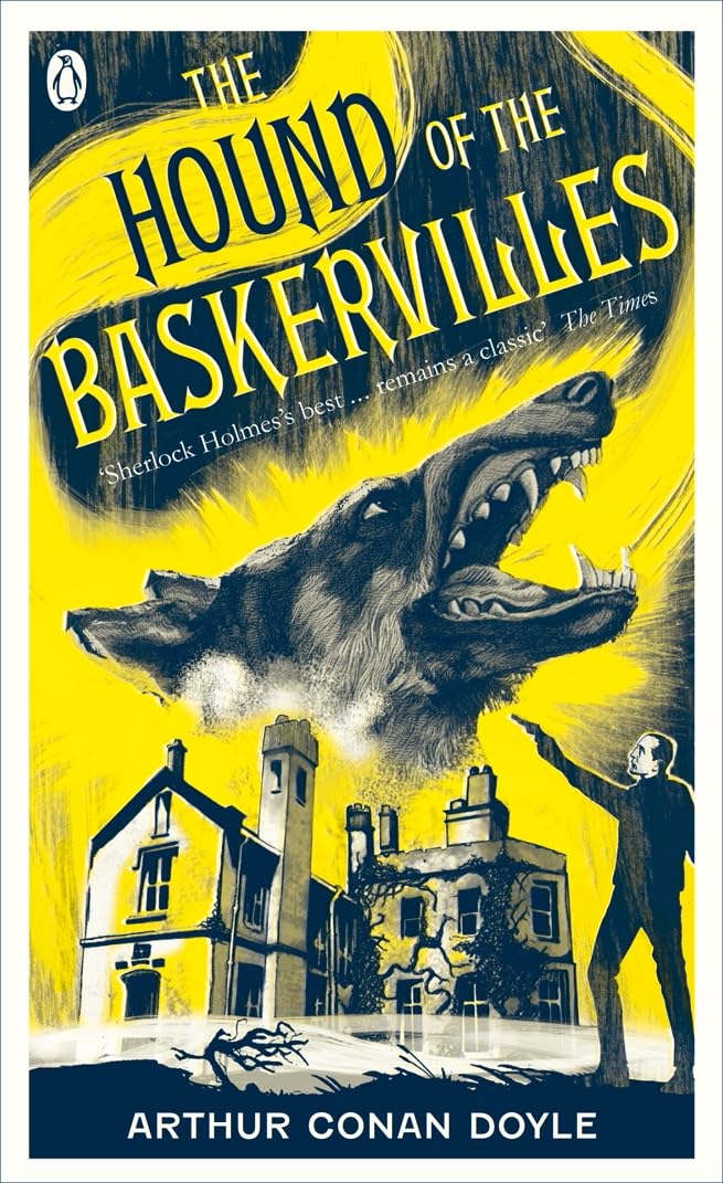 The Hound of the Baskervilles (Penguin Classics) Classics
